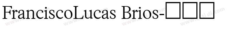 FranciscoLucas Brios字体转换